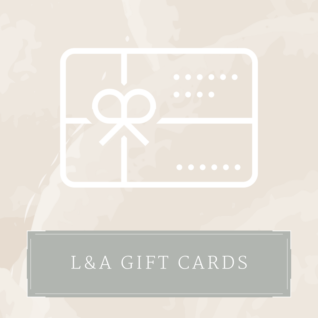 L&A Gift Card